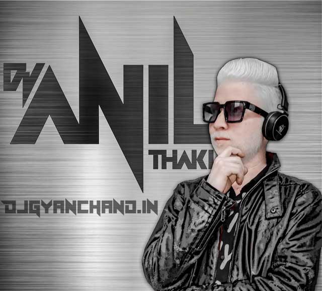 Mile Tumse Bichhad Ke Ham Remix Mp3 Song - Dj Anil Thakur